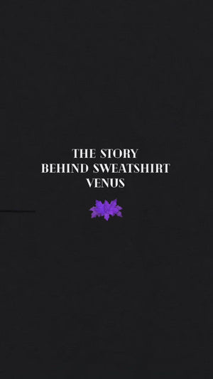The Story behind Sweatshirt Venus Atelier Astrid & Antoinette