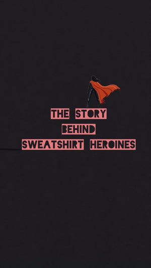 The Story behind Sweatshirt Heroines Atelier Astrid & Antoinette